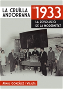 Books Frontpage La cruïlla andorrana de 1933: la revolució de la modernitat