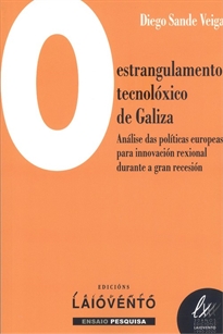Books Frontpage O estrangulamento tecnolóxico de Galiza
