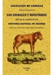 Front pageColección de láminas que representan los animales y monstruos del Real Gabinete de Historia Natural de Madrid (2 Tomos en 1 Volumen)