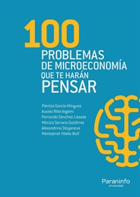 Books Frontpage 100 Problemas de microeconomía que te harán pensar