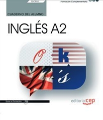 Books Frontpage Cuaderno del alumno. Inglés A2 (SSCE02). Formación complementaria
