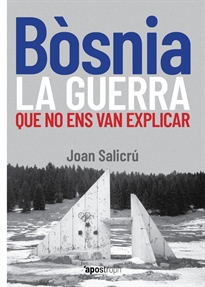 Books Frontpage Bòsnia, la guerra que no ens van explicar