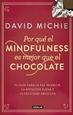 Front pagePor qué el Mindfulness es mejor que el chocolate