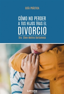 Books Frontpage Cómo no perder a tus hijos tras el divorcio. Guía práctica