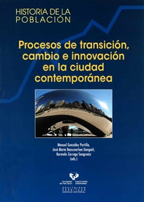 Books Frontpage Procesos de transición, cambio e innovación en la ciudad contemporánea