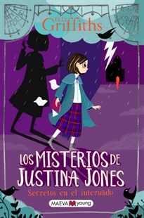 Books Frontpage Los misterios de Justina Jones 1: secretos en el internado