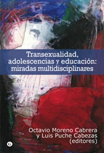 Books Frontpage Transexualidad, adolescencia y educación: miradas multidisciplinares