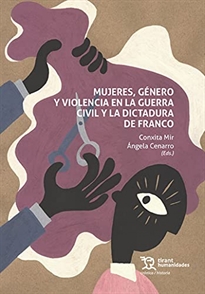 Books Frontpage Mujeres, género y violencia en la Guerra Civil y la dictadura de Franco