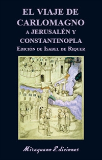 Books Frontpage El viaje de Carlomagno a Jerusalén y Constantinopla