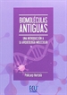 Front pageBiomoléculas antiguas. Una introducción a la arqueología molecular