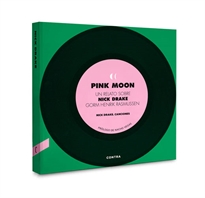 Books Frontpage Pink Moon. Un relato sobre Nick Drake