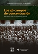 Front pageLos 40 campos de concentración que Franco creó en Castilla-La Mancha