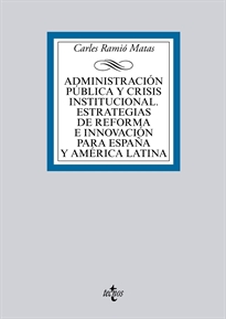 Books Frontpage Administración pública y crisis institucional. Estrategias de reforma e innovación para España y América Latina