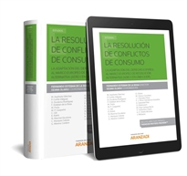 Books Frontpage La resolución de conflictos de consumo (Papel + e-book)