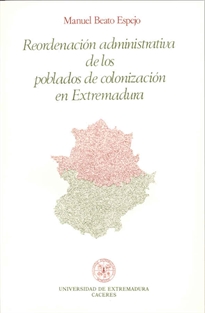 Books Frontpage Reordenación administrativa de los poblados de colonización en Extremadura