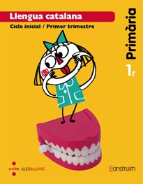 Books Frontpage Llengua catalana. 1 Primària. Construïm. Illes Balears. Trimestres
