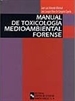 Front pageManual de toxicología medioambiental forense
