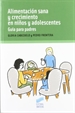 Front pageAlimentación sana y crecimiento en niños y adolescentes