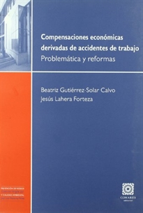 Books Frontpage Compensaciones económicas derivadas de accidentes de trabajo: problemática y reformas