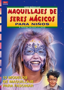 Books Frontpage Serie Maquillaje nº 6. MAQUILLAJES DE SERES MÁGICOS PARA NIÑOS
