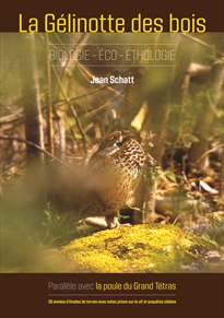 Books Frontpage La gelinotte des bois - Biologie-Eco-Etologie