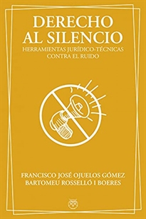 Books Frontpage Derecho al silencio (Herramientas jurídico-técnicas contra el ruido)