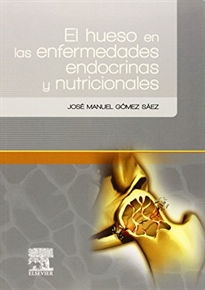 Books Frontpage El hueso en las enfermedades endocrinas y nutricionales