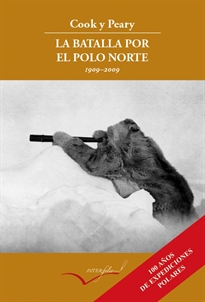 Books Frontpage Cook y Peary, la batalla por el Polo Norte.
