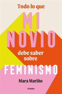 Books Frontpage Todo lo que mi novio debe saber sobre feminismo