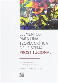 Books Frontpage Elementos para una teoría crítica del sistema prostitucional