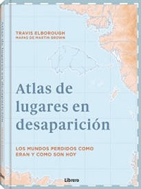 Books Frontpage Atlas De Lugares En Desaparicion