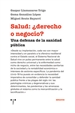 Front pageSalud: ¿derecho o negocio?