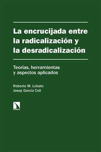 Books Frontpage La encrucijada entre la radicalización y la desradicalización