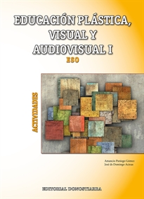 Books Frontpage Educación Plástica, Visual y Audiovisual I - Actividades