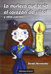 Books Frontpage La muñeca que tenía el corazón de cristal y otros cuentos