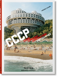 Books Frontpage Frédéric Chaubin. CCCP. Cosmic Communist Constructions Photographed
