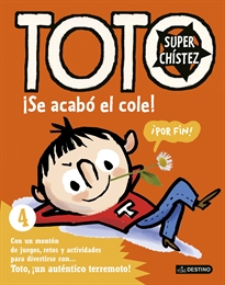 Books Frontpage Toto Superchístez. ¡Se acabó el cole!