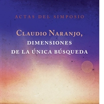 Books Frontpage Claudio Naranjo, dimensiones de la única búsqueda