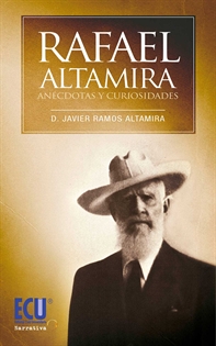 Books Frontpage Rafael Altamira. Curiosidades y Anécdotas