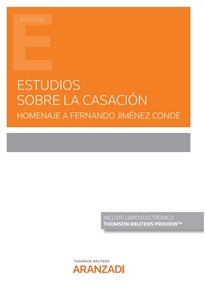 Books Frontpage Estudios sobre la casación. Homenaje a Fernando Jiménez Conde  (Papel + e-book)