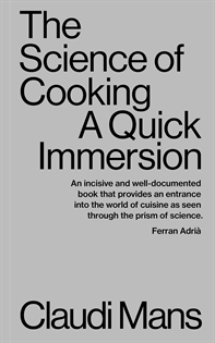 Books Frontpage The Science of Cooking. A Quick Immersion