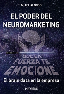 Books Frontpage El poder del neuromarketing: que la fuerza te emocione