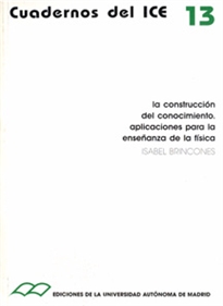 Books Frontpage La construcción del conocimiento. Aplicaciones para la enseñanza de la física.