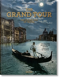 Books Frontpage The Grand Tour. The Golden Age of Travel