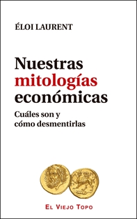 Books Frontpage Nuestras mitologías económicas