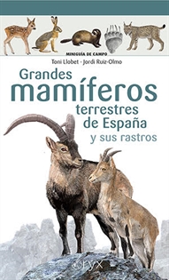 Books Frontpage Grandes mamíferos terrestres de España y sus rastros