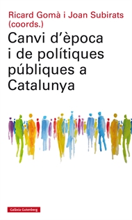 Books Frontpage Canvi d'època i de polítiques públiques a Catalunya