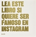 Front pageLea este libro si quiere ser famoso en Instagram