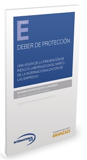 Books Frontpage Deber de protección: una visión de la prevención de riesgos laborales en el marco de la internacionalización de las empresas