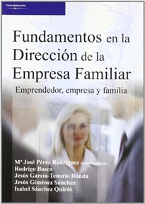 Books Frontpage Fundamentos en la dirección de la empresa familiar. Emprendedor, empresa y familia
